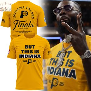 But This Is Indiana Finals 2025 Indiana Pacers 3D T-Shirt