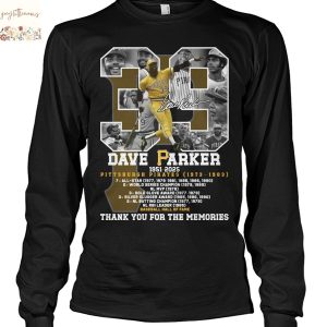 Dave Parker Pittsburgh Pirates 1951-2025 Baseball Hall Of Fame Signature Thank You For The Memories Unisex T-Shirt
