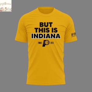 Indiana Pacers But This Is Indiana Finals Champions 2025 3D T-Shirt