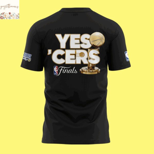 Indiana Pacers Finals 2025 YES CERS Finals 3D T-Shirt