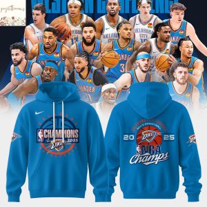National Basketball Association 2025 Champions OKlahoma City Thunder Hoodie – Blue