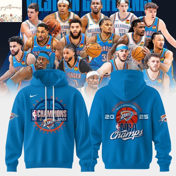 National Basketball Association 2025 Champions OKlahoma City Thunder Hoodie – Blue