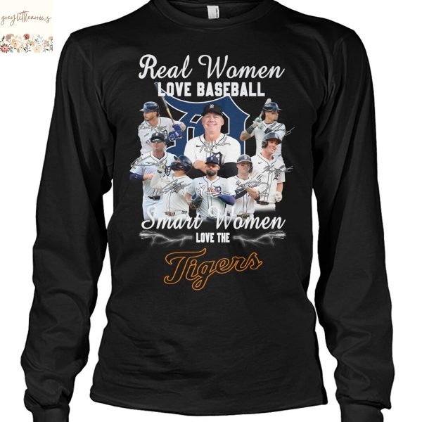 Real Women Love Baseball Smart Women Love The Detroit Tigers Signature Unisex T-Shirt