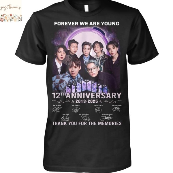 BTS Forever We Are Young 12th Anniversary 2013-2025 Signature Thank You For The Memories Unisex T-Shirt