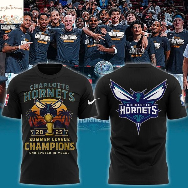 Charlotte Hornets Summer League Champions 2025 Undisputed In Vegas 3D T-Shirt