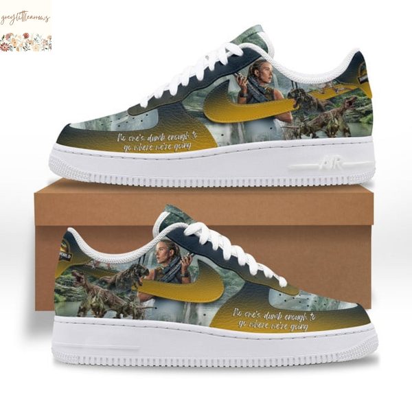 Jurassic World No One Dumb Enough To Go Where We re Going Air Force 1