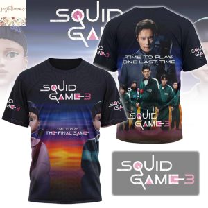 Squid Game 3 Time To Play One Last Time 3D T-Shirt