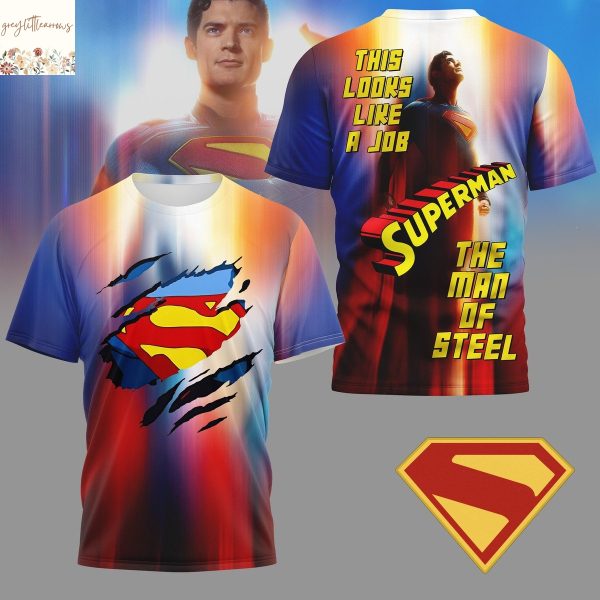 Superman This Looks Like A Job The Man Of Steel 3D T-Shirt