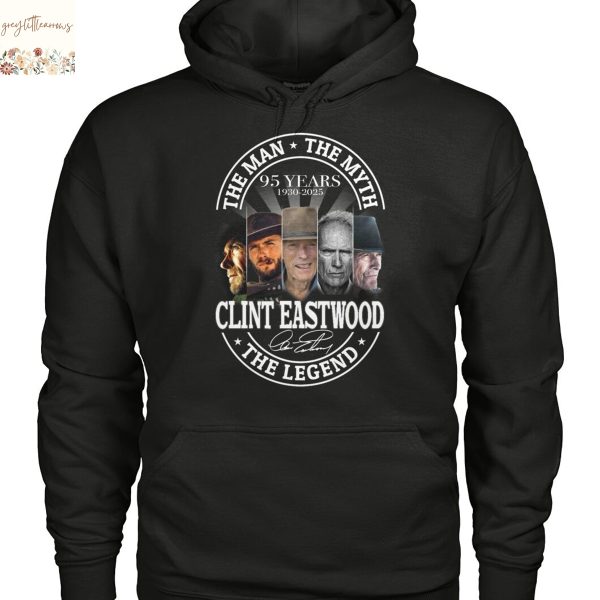 Clint Eastwood The Man – The Myth – The Legend 95 Years 1930-2025 Signature Unisex T-Shirt