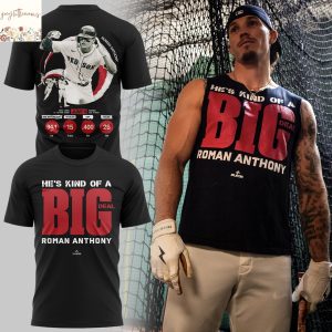 He Kind Of A Big Deal Roman Anthony 3D T-Shirt