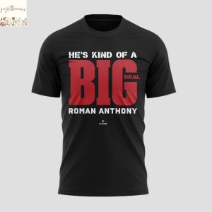 He Kind Of A Big Deal Roman Anthony 3D T-Shirt