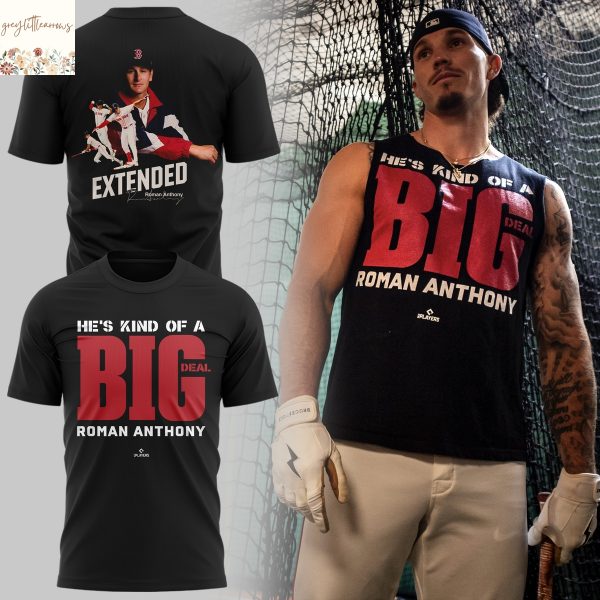 He Kind Of A Big Deal Roman Anthony Extended 3D T-Shirt