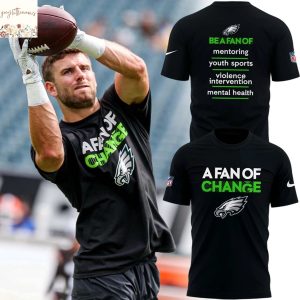Philadelphia Eagles A Fan Of Change 3D T-Shirt