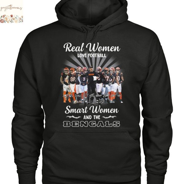 Real Women Love Football Smart Women And The Cincinnati Bengals Signature Unisex T-Shirt