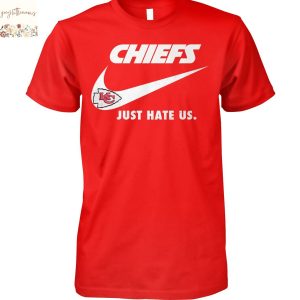 Kansas City Chiefs Just Hate Us Unisex T-Shirt
