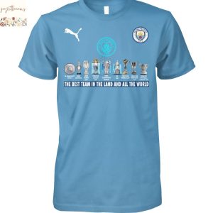 Manchester City F.C. The Best Team In The Land And All The World Unisex T-Shirt