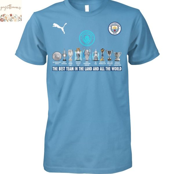 Manchester City F.C. The Best Team In The Land And All The World Unisex T-Shirt