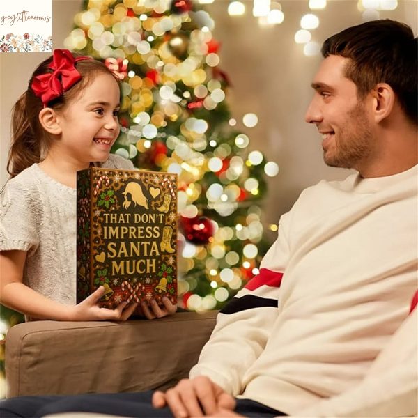 Shania Twain That Dont Impress Santa Much Advent Calendar