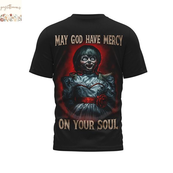 The Conjuring May Got Have Mercy On Your Soul 3D T-Shirt