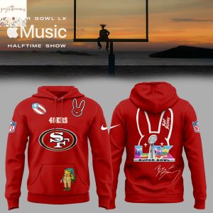 Bad Bunny Super Bowl LX x San Francisco 49ers Hoodie