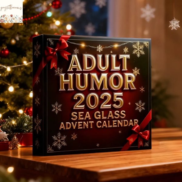 Sea Glass Accents 2025 Adult Humor Advent Calendar