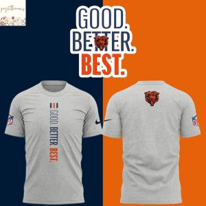 Chicago Bears Good. Better. Best 3D T-Shirt