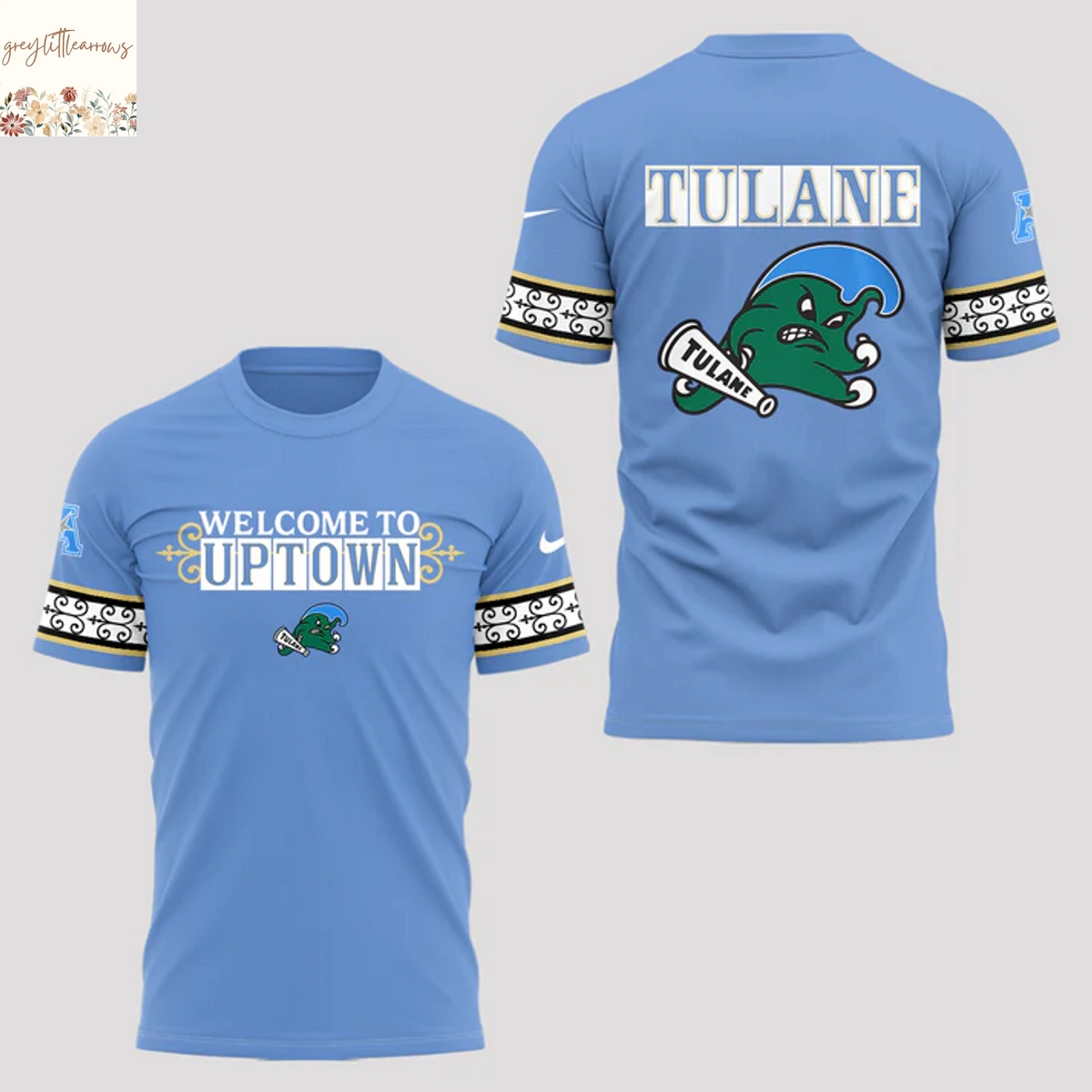 Tulane Green Wave Wellcome To Uptown 3D T-Shirt Tulane Green Wave Wellcome To Uptown 3D T-Shirt